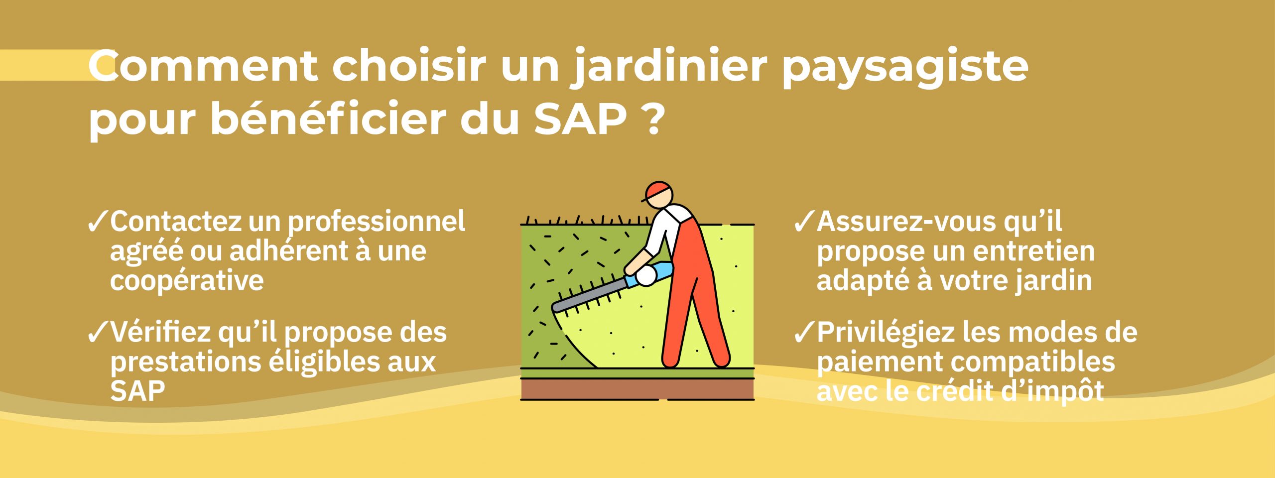 conseils pour choisir un jardinier paysagiste adhérent agrée SAP